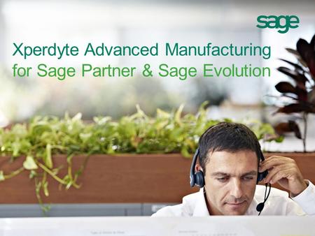 Xperdyte Advanced Manufacturing for Sage Partner & Sage Evolution.