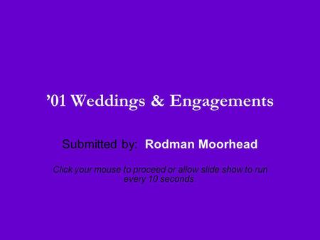 ’01 Weddings & Engagements