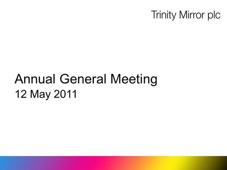 Annual General Meeting 12 May 2011. Overview Strong performance in the continuing challenging environment Considerable rise in profits Increased operating.