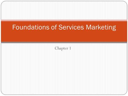 Foundations of Services Marketing