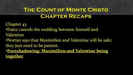 The Count of Monte Cristo