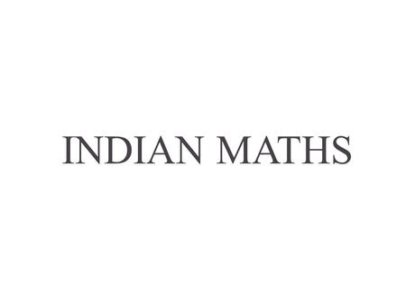 INDIAN MATHS. SSC + HSC + BMS/BBA + MBA = UNEMPLOYMENT.