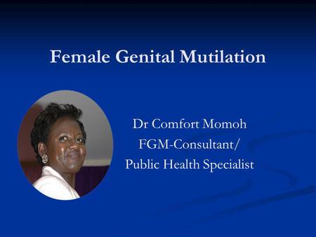 Female Genital Mutilation