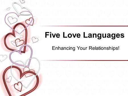 Enhancing Your Relationships!