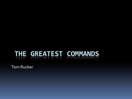 Tom Rucker. The Shema 'Hear, O Israel: The Lord our God, the Lord is one. And you shall love the Lord your God with all your heart and with all your soul.