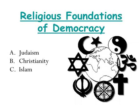 Religious Foundations of Democracy