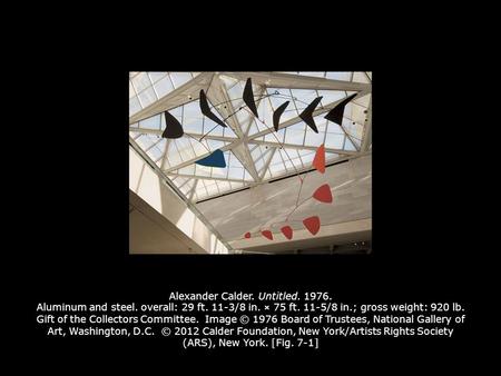 Alexander Calder. Untitled. 1976. Aluminum and steel. overall: 29 ft. 11-3/8 in. × 75 ft. 11-5/8 in.; gross weight: 920 lb. Gift of the Collectors Committee.