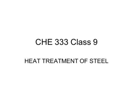 HEAT TREATMENT OF STEEL