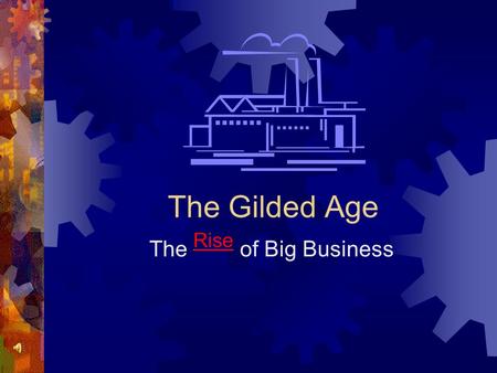 The Rise of Big Business