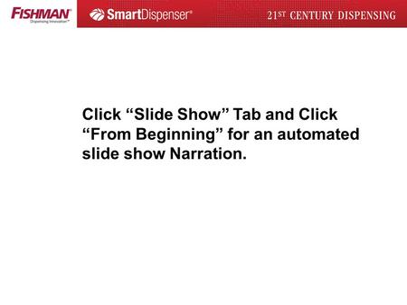 Click Slide Show Tab and Click From Beginning for an automated slide show Narration.