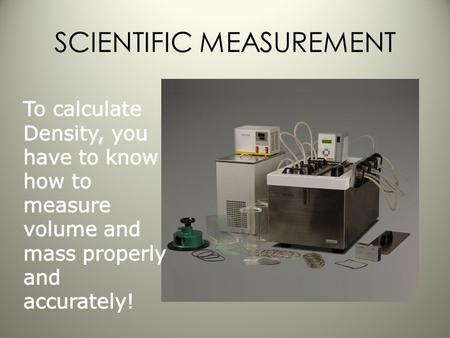 SCIENTIFIC MEASUREMENT