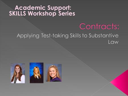 Academic Support: SKILLS Workshop Series. Insert Link.