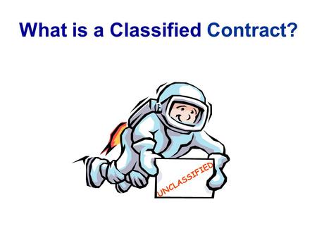 What is a Classified Contract?