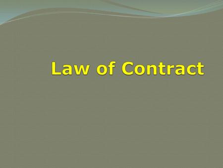 Law of Contract.