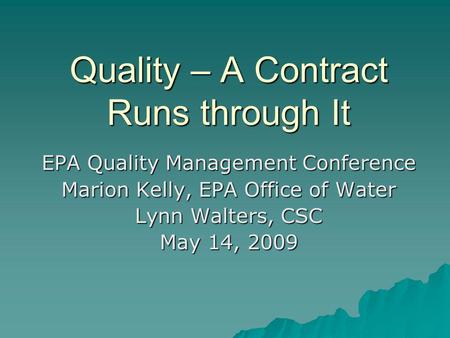 Quality – A Contract Runs through It