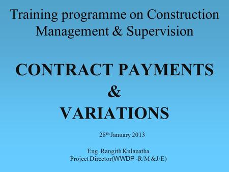 CONTRACT PAYMENTS & VARIATIONS