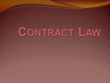 Contract Law.