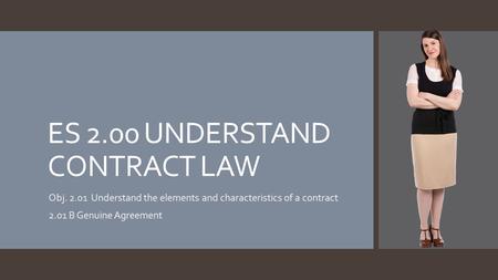 ES 2.00 UNDERSTAND CONTRACT LAW