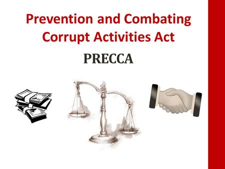 Prevention and Combating Corrupt Activities Act