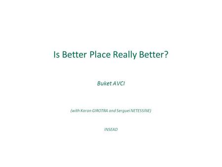 Is Better Place Really Better?