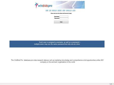 Each user is assigned a username as well as a password – multiple users may use the same password but only one at a time The WinBids Pro database provides.