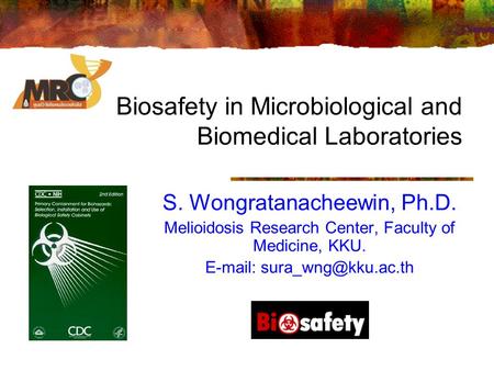 Biosafety in Microbiological and Biomedical Laboratories