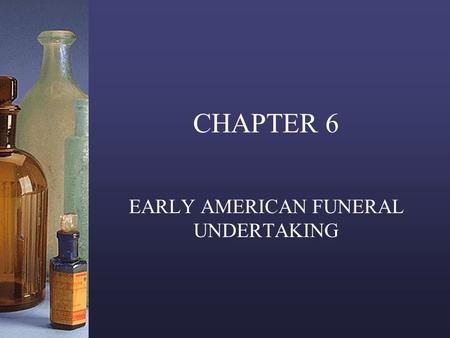 EARLY AMERICAN FUNERAL UNDERTAKING