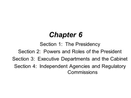 Chapter 6 The Executive Branch