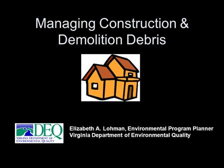 Managing Construction & Demolition Debris