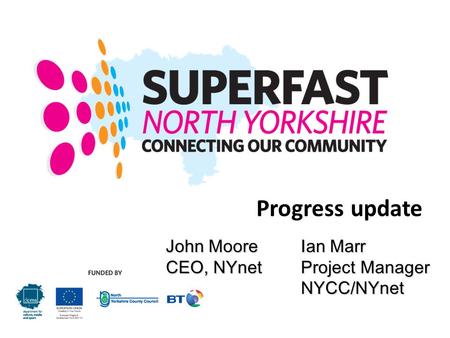 Progress update John Moore Ian Marr