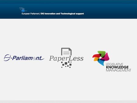 In the context of ICT Strategy , the European Parliament has launched three major programs under the responsibility of DG ITEC, the Directorate.