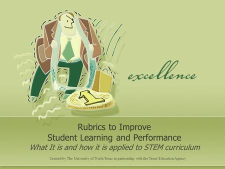 Rubrics to Improve Student Learning and Performance