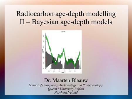 Radiocarbon age-depth modelling II – Bayesian age-depth models