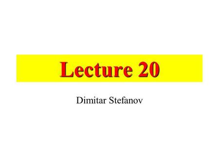 Lecture 20 Dimitar Stefanov. Microprocessor control of Powered Wheelchairs Flexible control; speed synchronization of both driving wheels, flexible control.