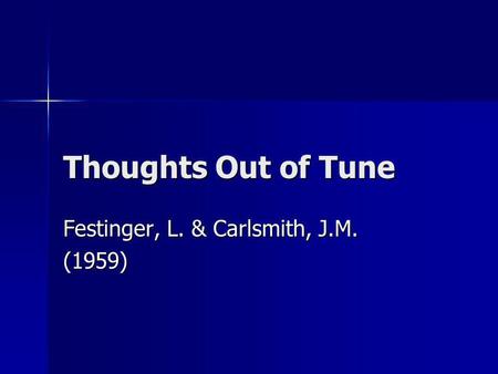 Festinger, L. & Carlsmith, J.M. (1959)