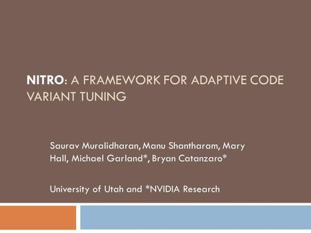 NITRO: A Framework for Adaptive Code Variant Tuning