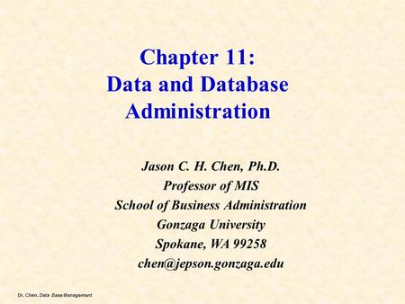 Chapter 11: Data and Database Administration