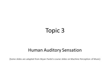 Human Auditory Sensation