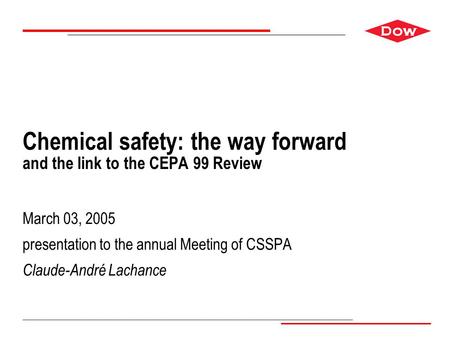 Ensure that there is free space of at least 3/16-inch (4.8 mm) around the DOW Diamond. chemical safety - C.-A. LachanceDow Restricted Chemical safety: