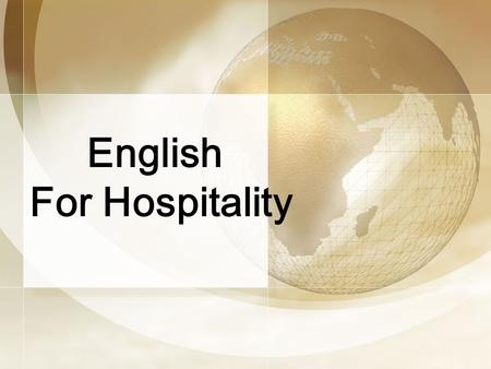 English For Hospitality. Topic 5 Bell Service. Task presenting. Task presenting. Task preparing. Task preparing. Task completing. Task completing. Further.