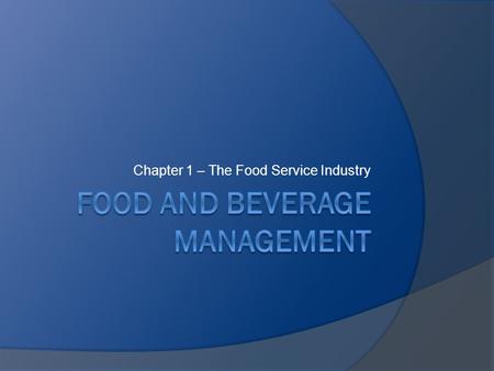 Food and Beverage Management