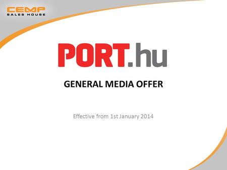 GENERAL MEDIA OFFER Effective from 1st January 2014.