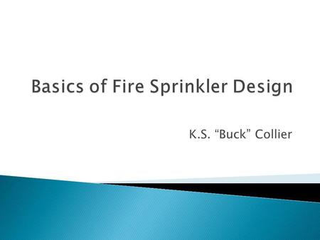 Basics of Fire Sprinkler Design