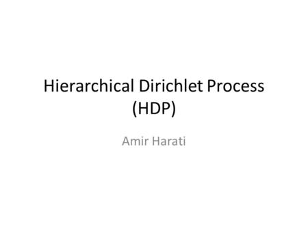 Hierarchical Dirichlet Process (HDP)