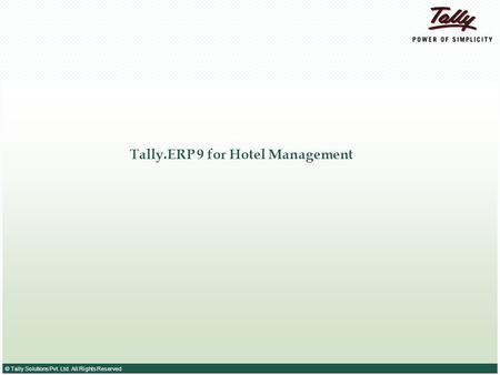 Tally.ERP 9 for Hotel Management