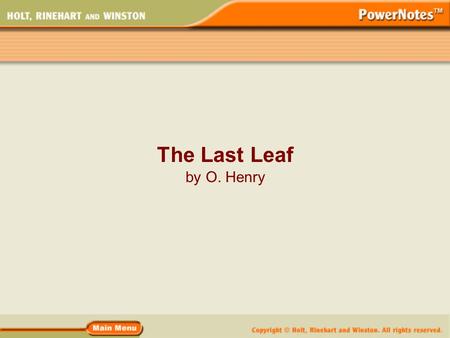 The Last Leaf by O. Henry. table dhôte table dhôte n: a complete meal with courses as specified on the menu, served at a restaurant or a hotel for a fixed.