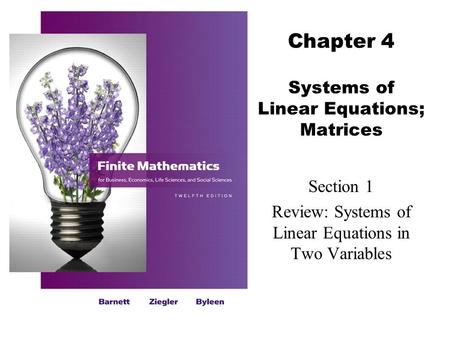 Chapter 4 Systems of Linear Equations; Matrices