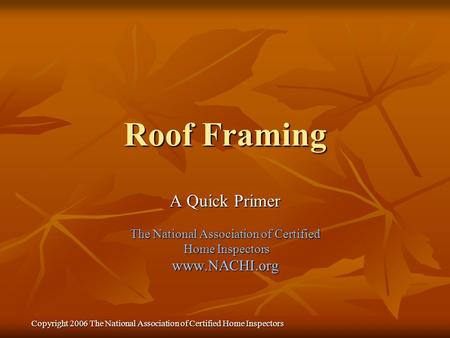 Roof Framing A Quick Primer