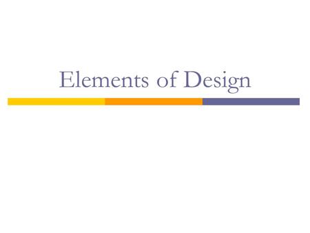 Elements of Design.