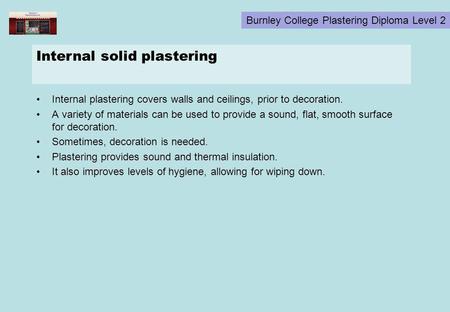 Internal solid plastering